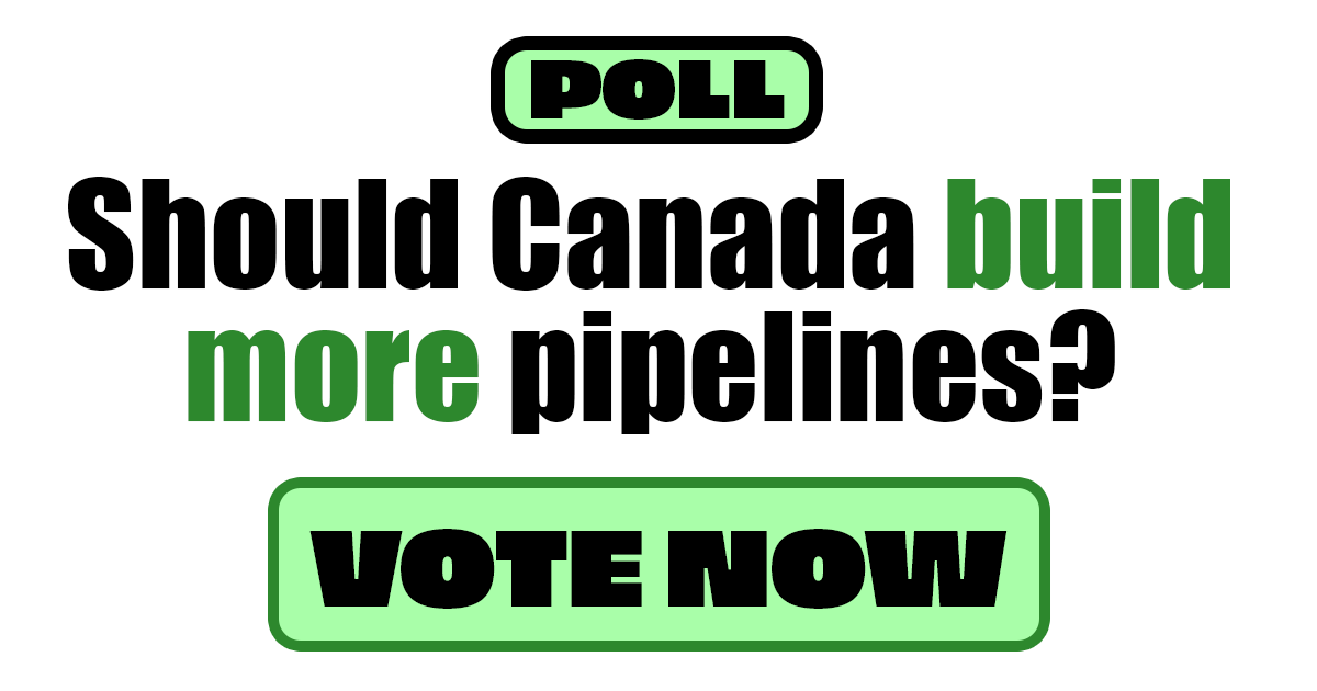 Should Canada build more pipelines?