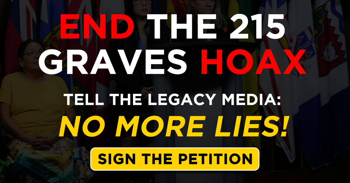 End the 215 graves hoax – tell legacy media: no more lies!